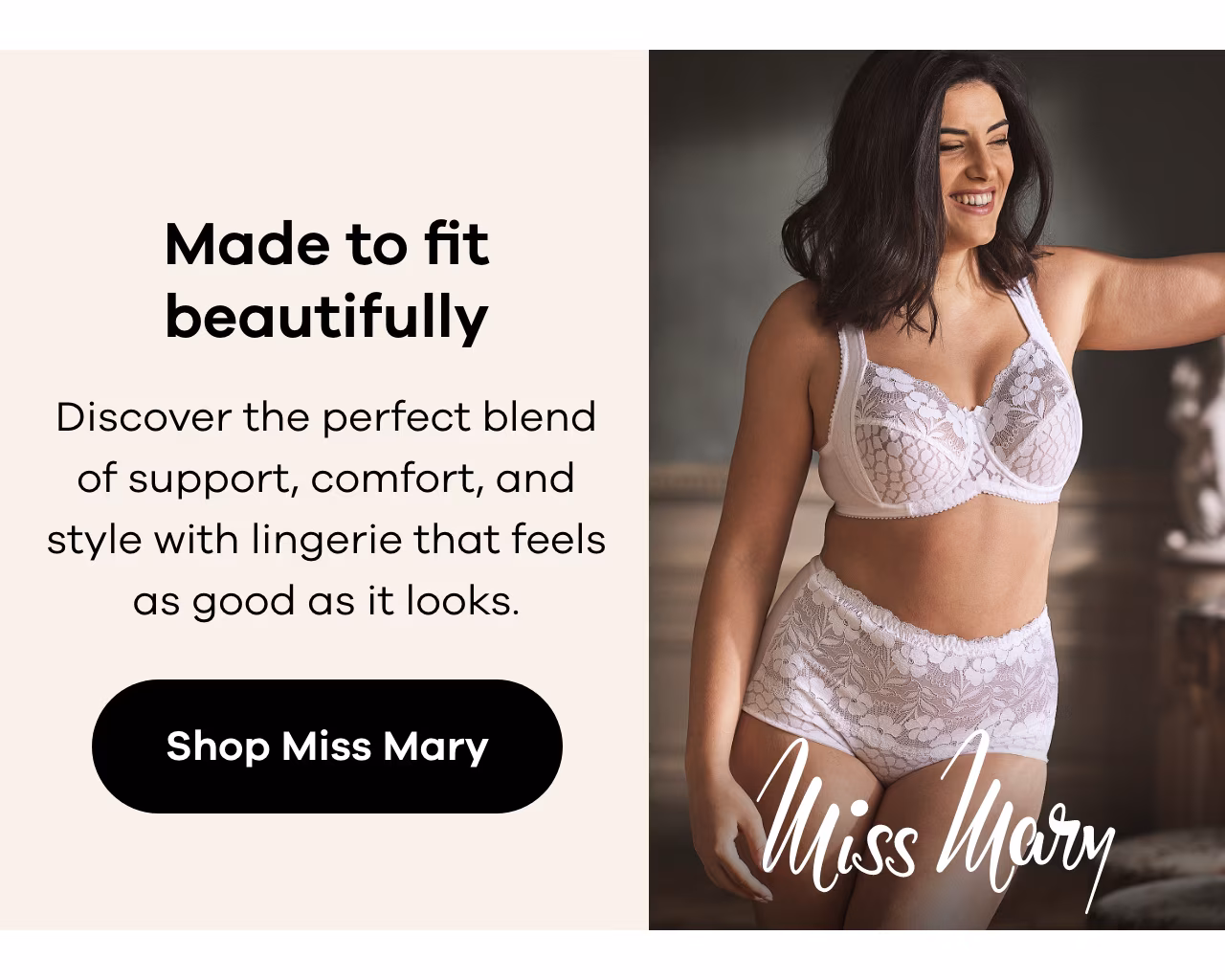 Feel-good fit, flawless support