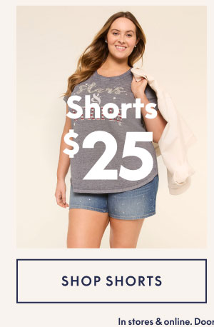 Shorts $25