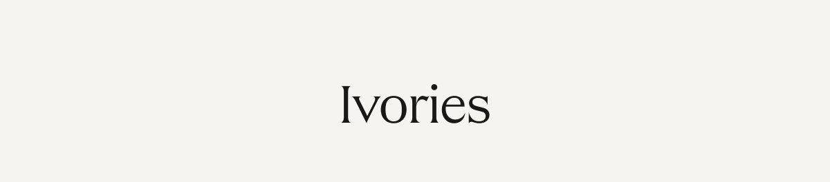 Ivories