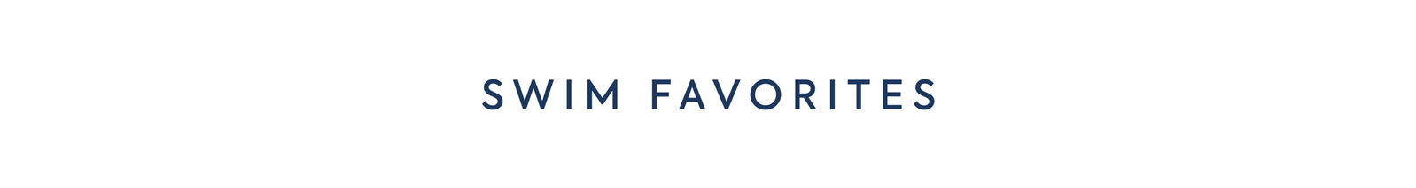 SWIM FAVORITES