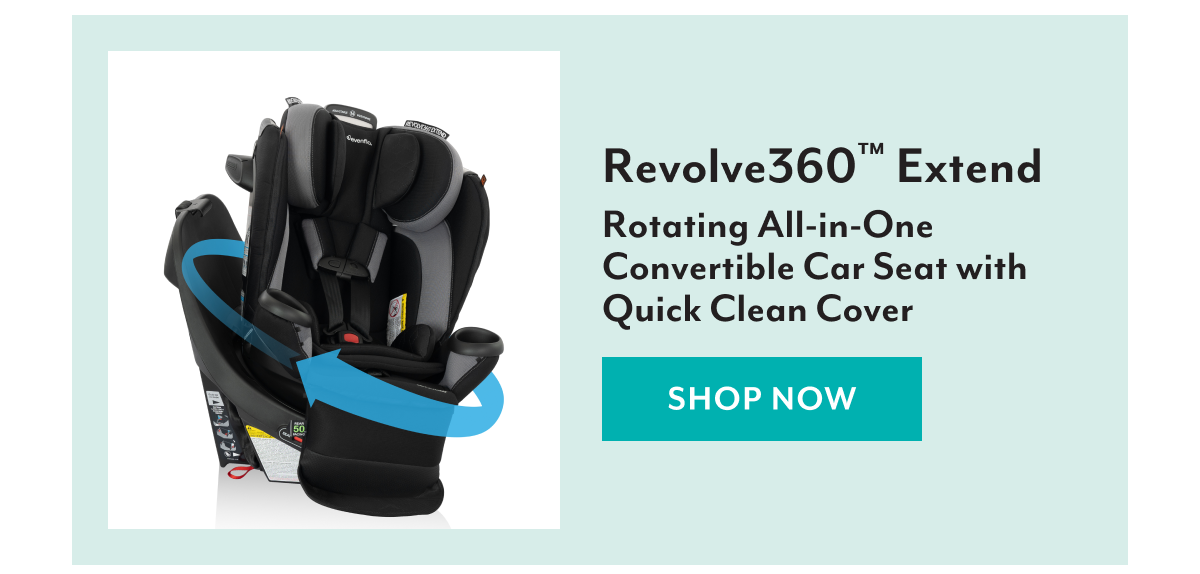 Revolve360™ Extend Rotating All-in-One Convertible Car Seat with Quick Clean Cover | SHOP NOW
