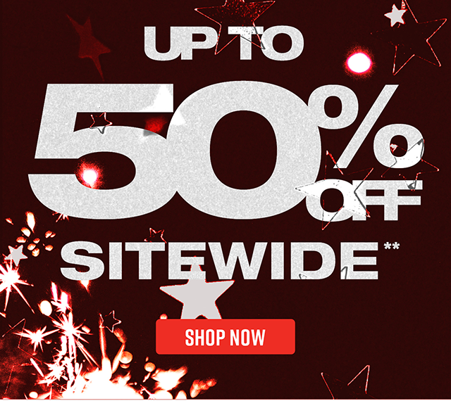 Up to 50 percent off sitewide. Exclusions apply. Shop now