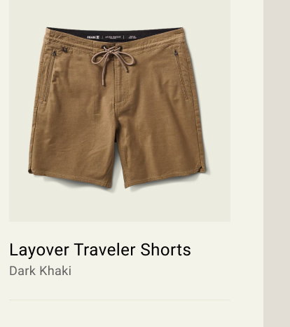 Layover Traveler Shorts - Dark Khaki