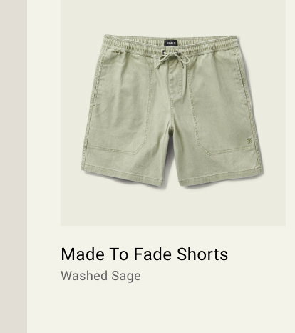 Made To Fade Shorts - Sage