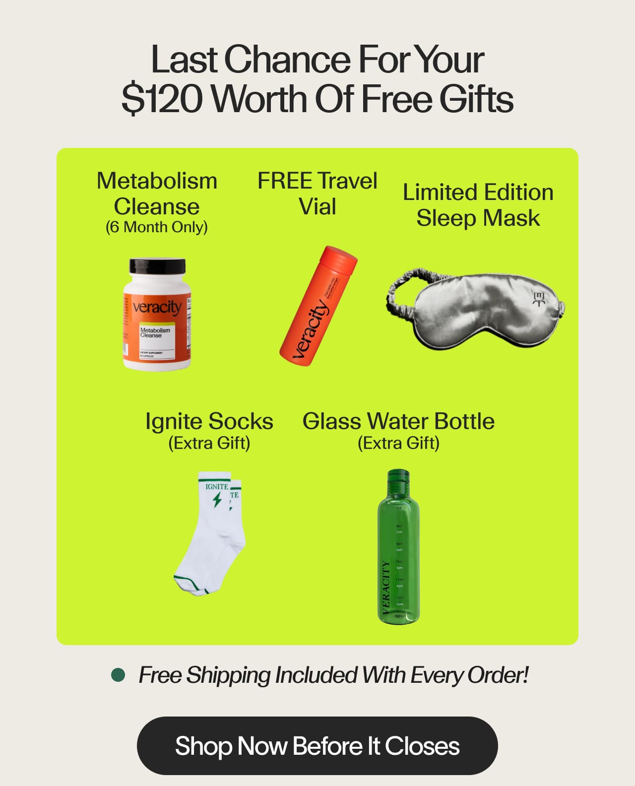 Last Chance For Your $120 Worth Of Free Gifts