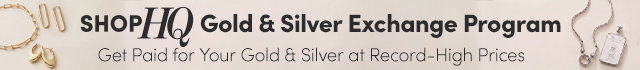 ShopHQ Gold Exchange Program | Get Paid for Your Gold Today. Simple. Secure. Trusted.