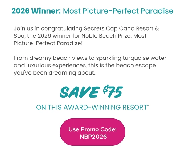 Join us in congratulating Secrets Cap Cana Resort & Spa, the 2026 winner for Noble Beach Prize: Most Picture-Perfect Paradise! From dreamy beach views to sparkling turquoise water and luxurious experiences, this is the beach escape you've been dreaming about.