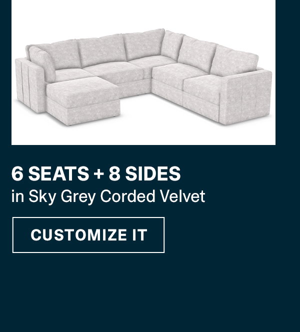 6 Seats + 8 Sides | CUSTOMIZE IT >>