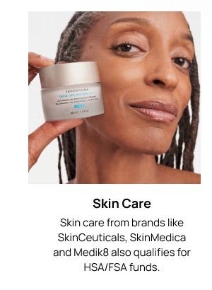 Glow Smarter: HSA/FSA Eligible Skin Care