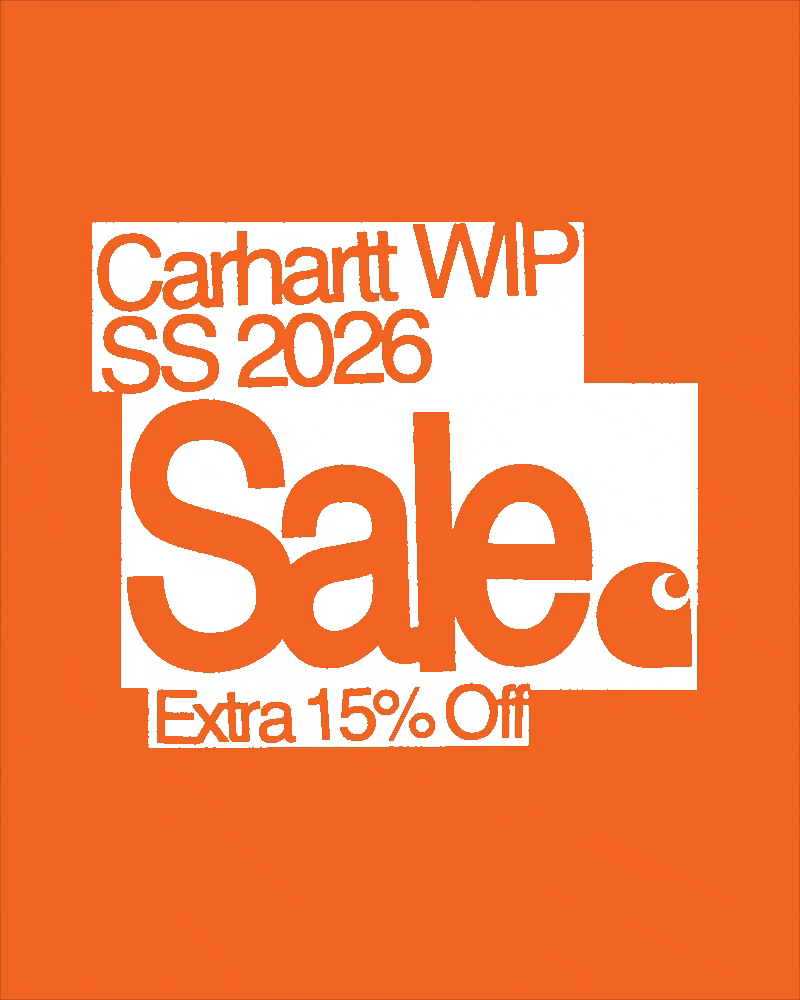 Carhartt WIP S/S26 Sale: Extra 15% Off Sale - Last Day