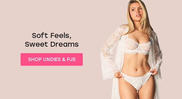 SHOP UNDIES & PJS