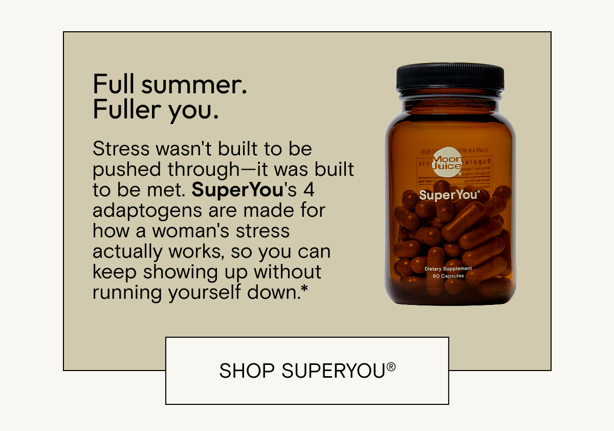 Super You: keep showing up without running yourself down. Shop now.