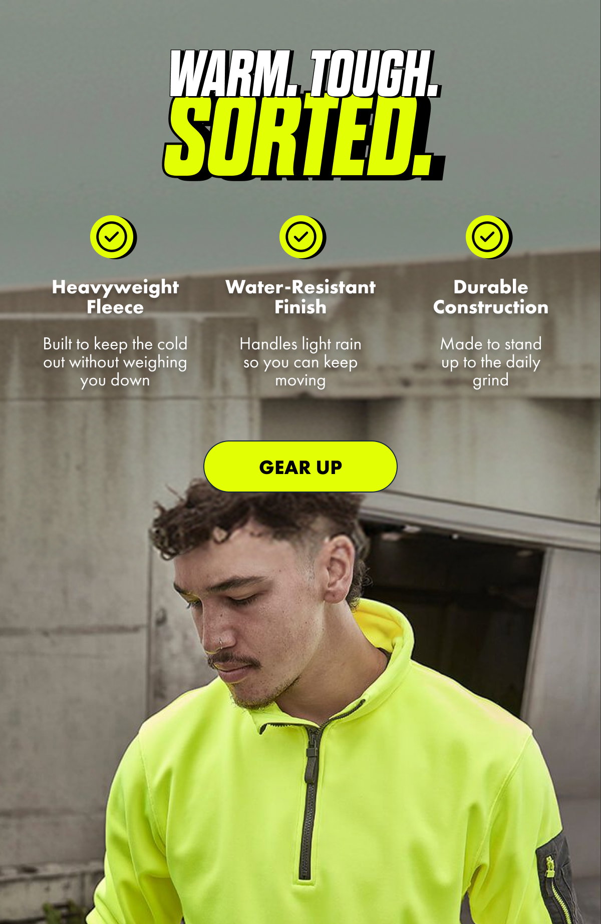 WARM. TOUGH. SORTED. | GEAR UP 