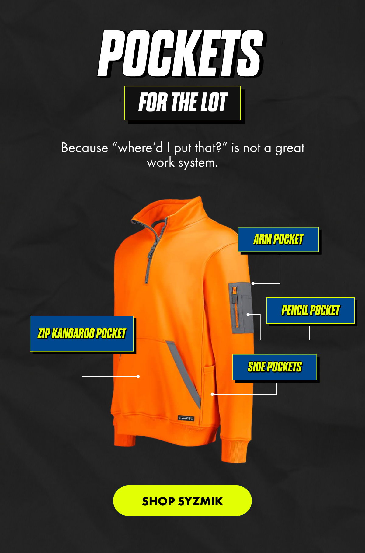 POCKETS FOR THE LOT | SHOP SYZMIK 