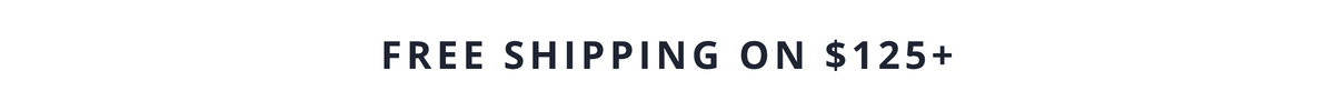 Free shipping on $125+ (continental US).