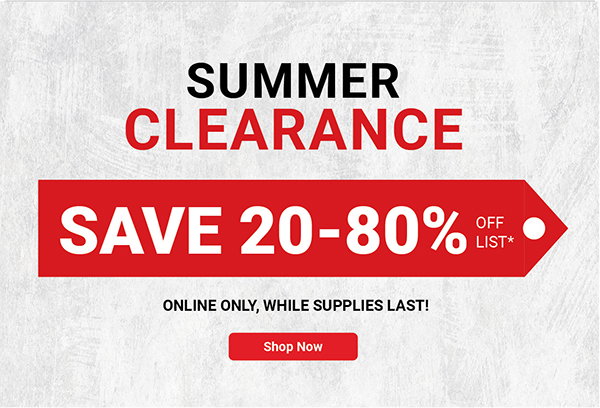 Summer Clearance - Shop Now