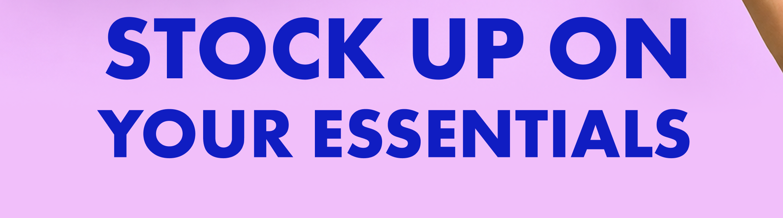 Your Essentials