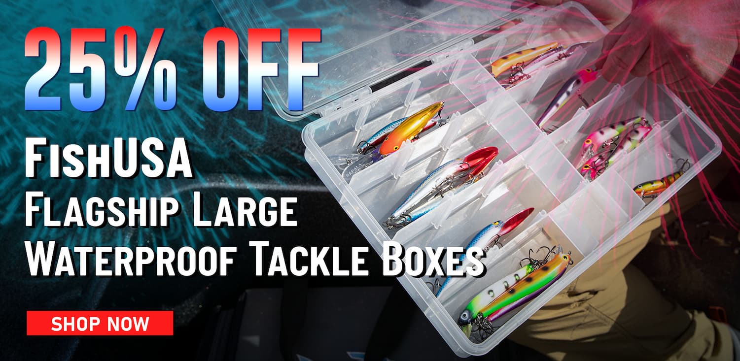 25% Off FishUSA Flagship Large Waterproof Tackle Boxes Shop Now