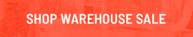 Shop Warehouse Sale