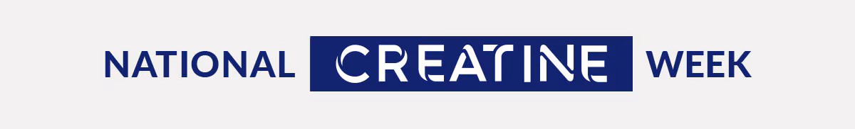 NATIONAL CREATINE WEEK