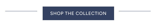 Shop the Collection