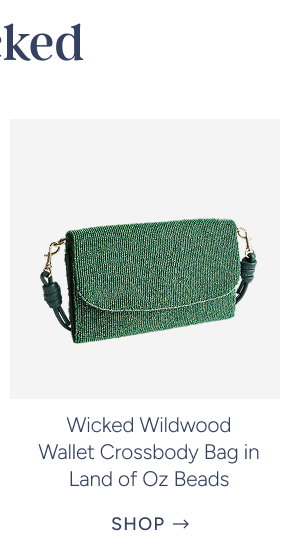 Wicked Wildwood Wallet Crossbody Bag in Land of Oz Beads