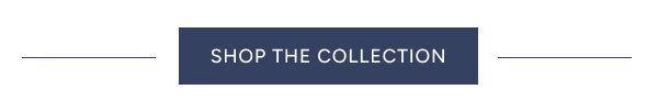 Shop the Collection