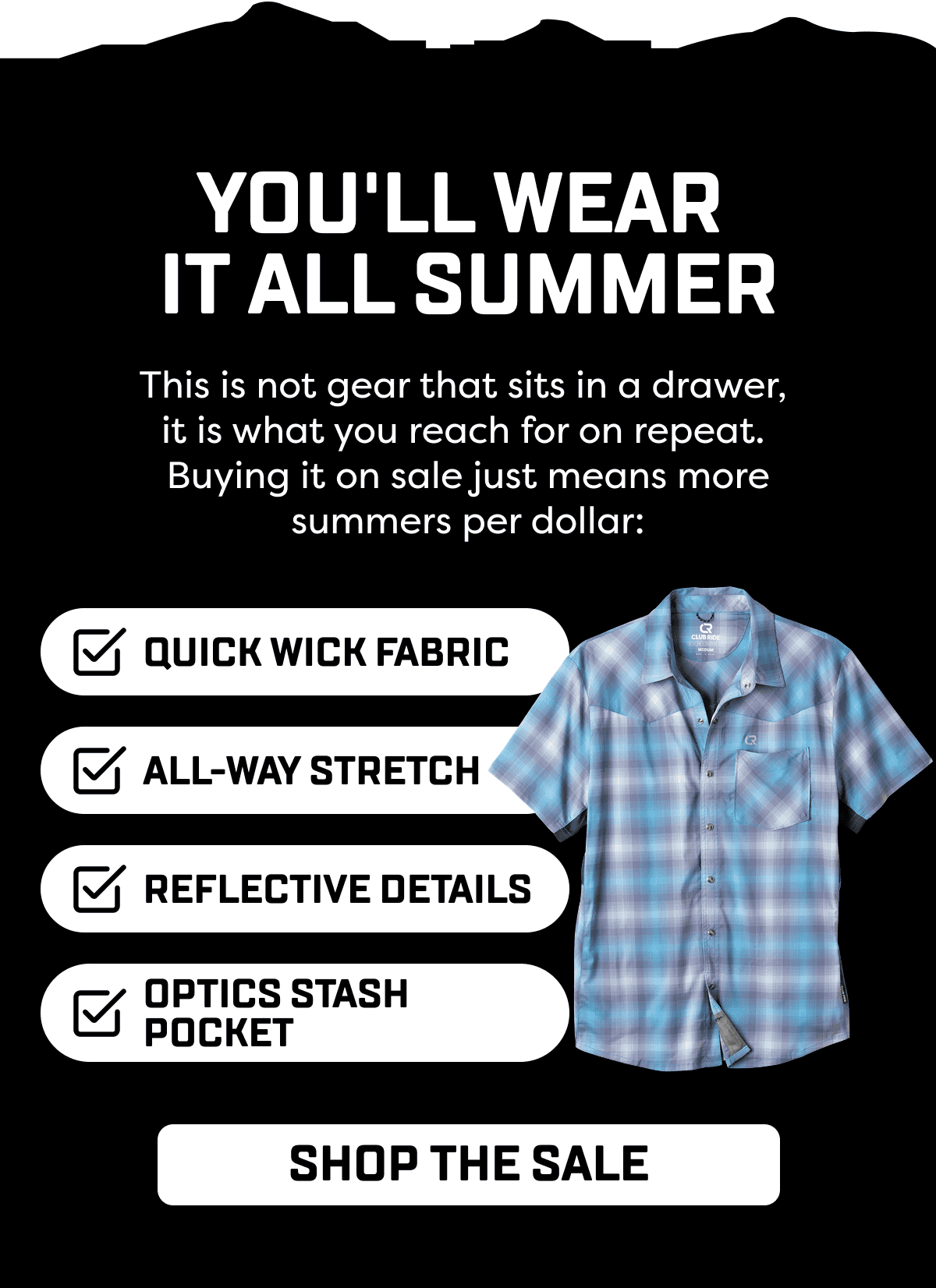 This is not gear that sits in a drawer,  it is what you reach for on repeat.  Buying it on sale just means more summers per dollar: