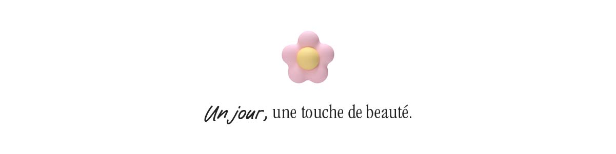 Un jour, une touche de beauté.