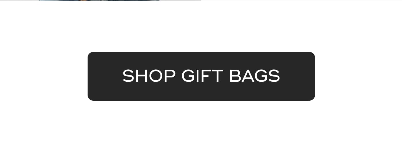 SHOP GIFT BAGS