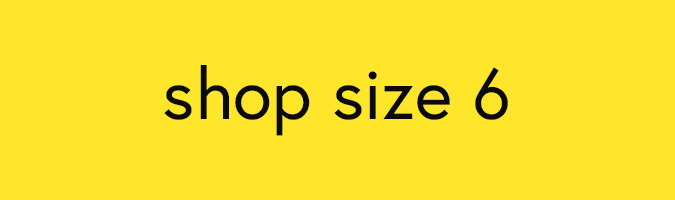 SIZE 6 