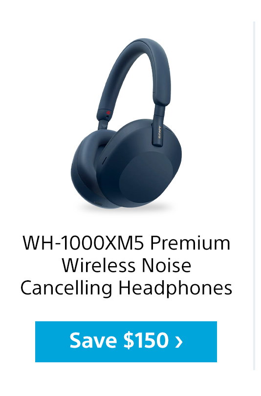WH-1000XM5 Premium Wireless Noise Cancelling Headphones | Save $150