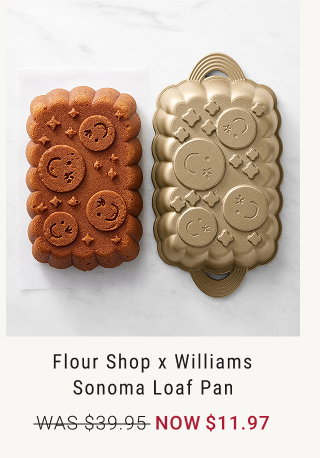 Flour Shop x Williams Sonoma Loaf Pan - WAS $39.95 - NOW $11.97