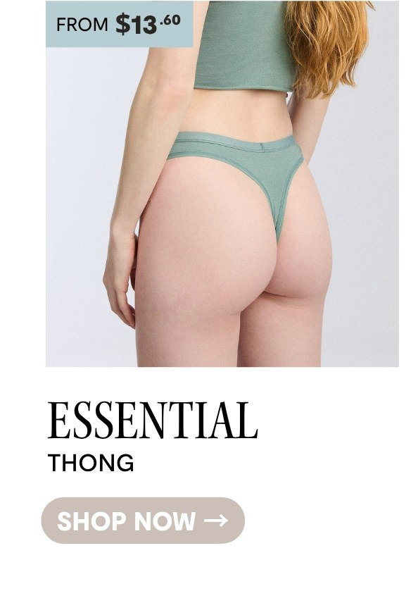 SHOP ESSENTIAL THONG