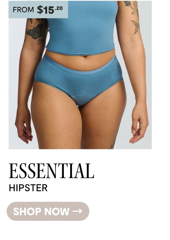 SHOP ESSENTIAL HIPSTER