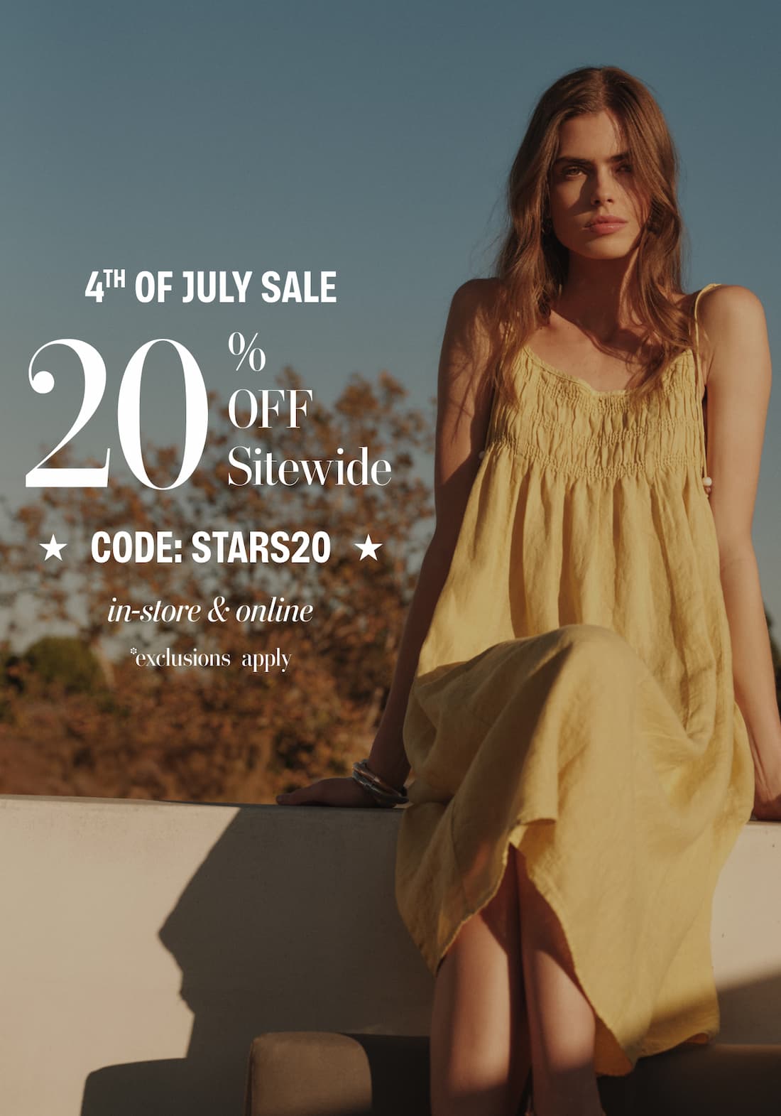 Image shows a model wearing the Teresa Linen Dress in Sun. Text Reads: 1 DAY V.I.P Early Access 4th OF JULY SALE 20% OFF SITEWIDE CODE:STARS20, in-store&online with exclusions apply.