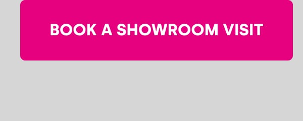 BOOK A SHOWROOM VISIT