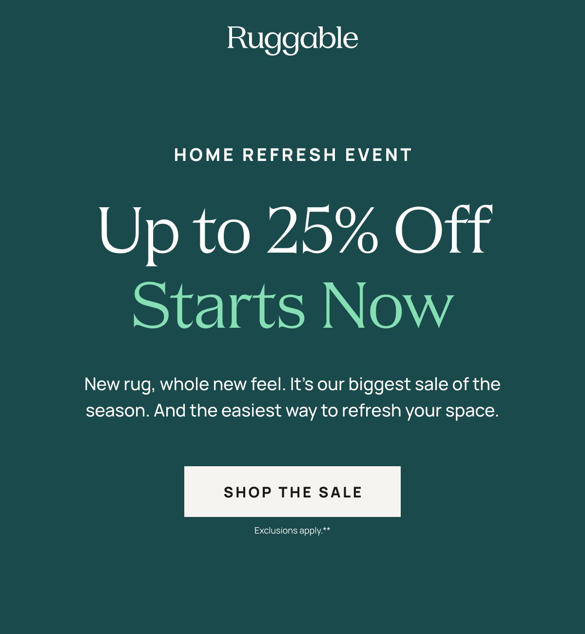 Home Refresh Event | Up to 25% Off Starts Now | Shop The Sale 