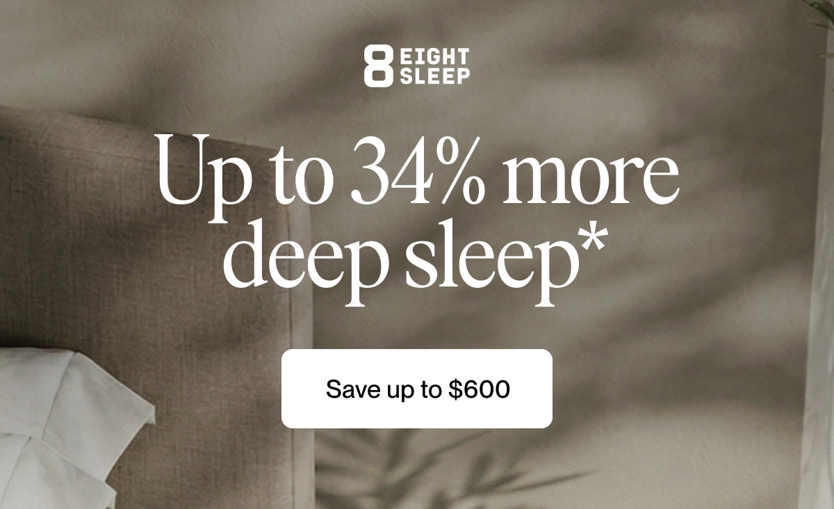 Up to 34% more deep sleep*