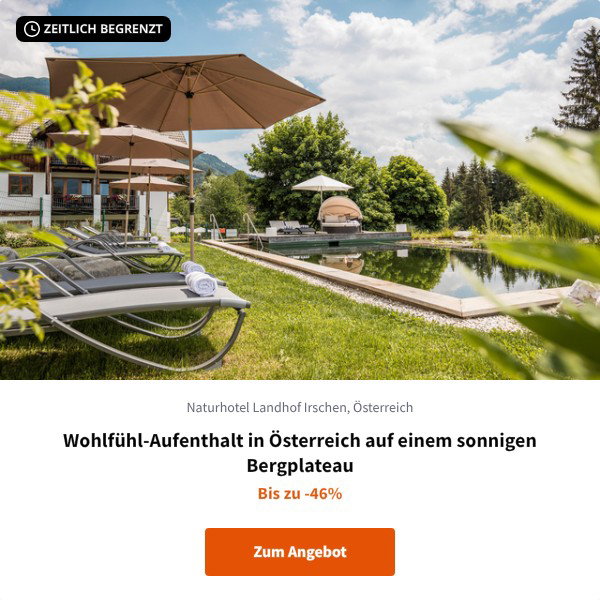 Wohlfühl-Aufenthalt in Österreich auf einem sonnigen Bergplateau