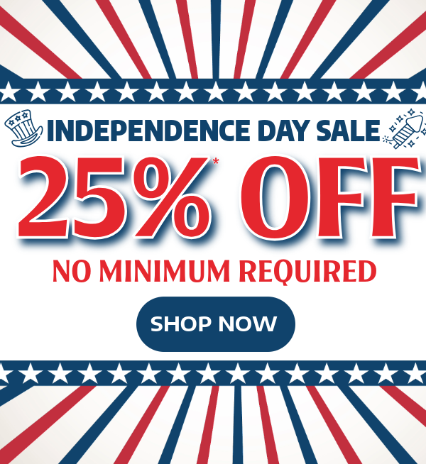 Independence Day Sale - 25% Off NO Minimum + Free Shipping Over $149!