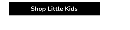 Shop Little Kids