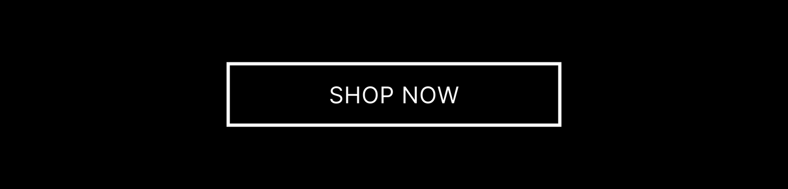 [Shop Now]