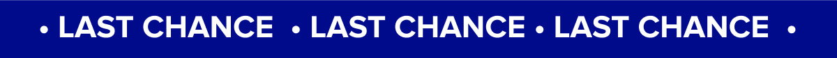 LAST CHANCE