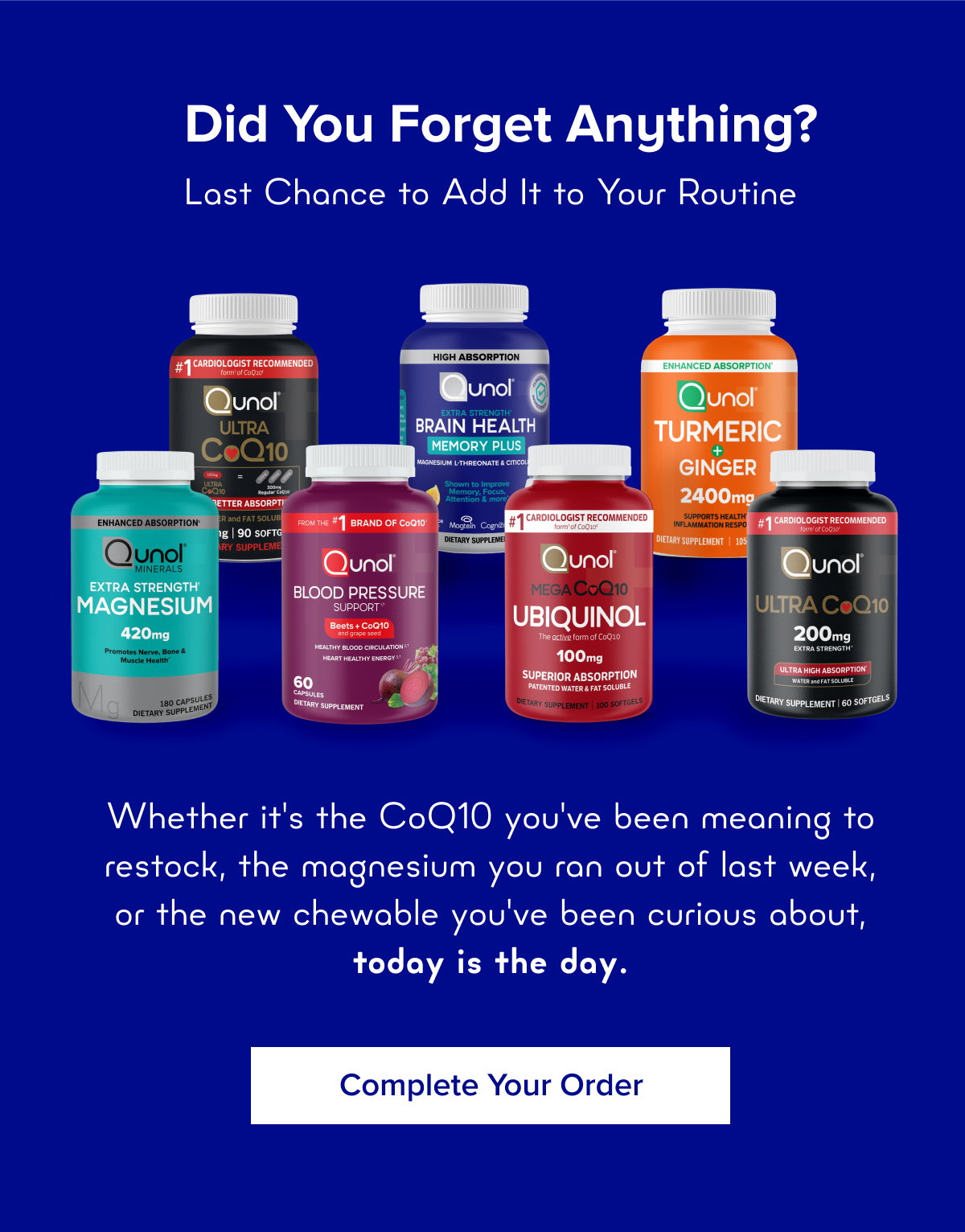 Did You Forget Anything | Complete Your Order