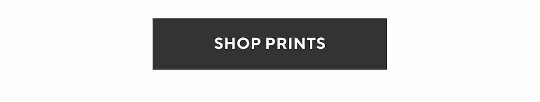 Shop Prints