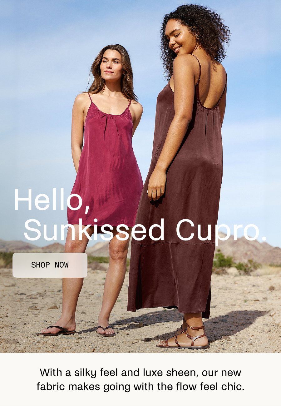 Hello, SunKissed Cupro