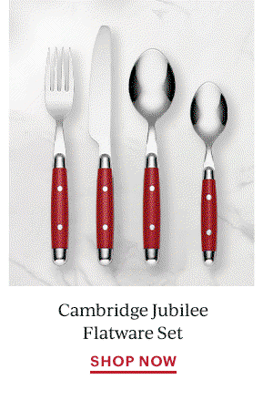 Cambridge Jubilee Flatware Set  SHOP NOW