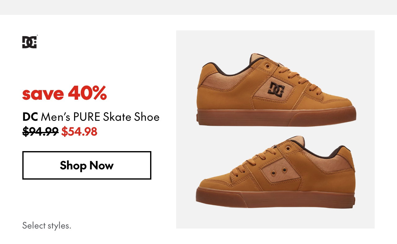 DC Men's PURE Skate Shoe
save 40%
94.99 (Strikethrough)
54.98
Select styles.