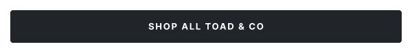 Shop All Toad&Co.